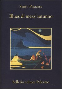 Blues_Di_Mezz`autunno_-Piazzese_Santo